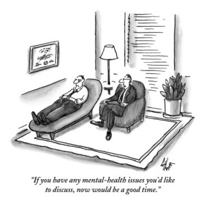 frank-cotham-if-you-have-any-mental-health-issues-you-d-like-to-discuss-now-would-be-new-yorker-cartoon