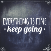 Sometimes you have to lie to yourself to keep on keeping on...